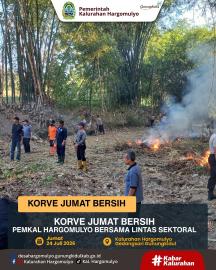 KORVE JUMAT BERSIH PEMKAL HARGOMULYO SERTA LINTAS SEKTORAL